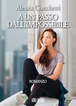 A un passo dall'impossibile