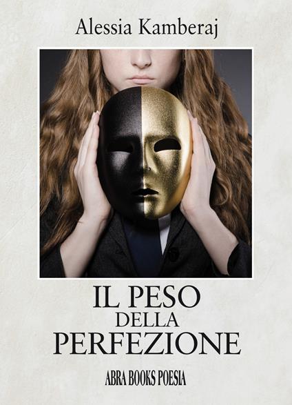 Il peso della perfezione - Alessia Kamberaj - copertina