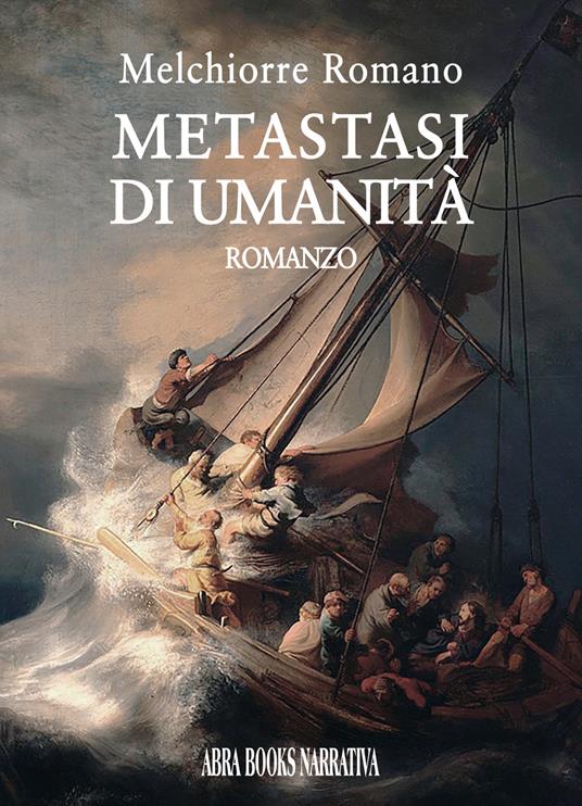 Metastasi di umanità - Melchiorre Romano - copertina