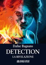 Detection. La rivelazione