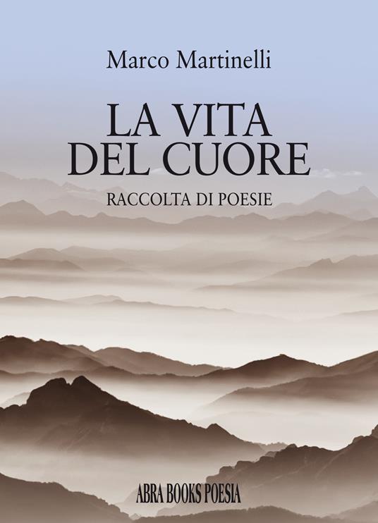 La vita del cuore - Marco Martinelli - copertina