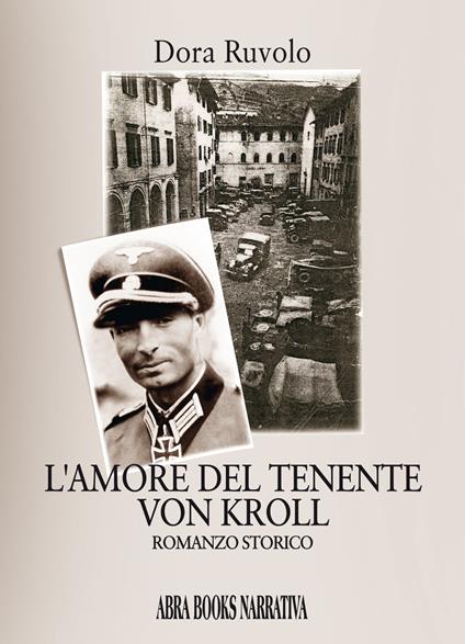L' amore del tenente Von Kroll - Dora Ruvolo - copertina