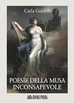 Poesie della musa inconsapevole