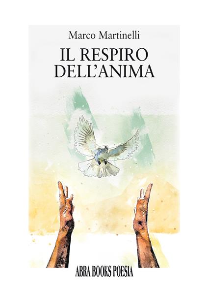 Il respiro dell'anima. Poesia - Marco Martinelli - copertina