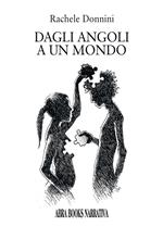 Dagli angoli a un mondo