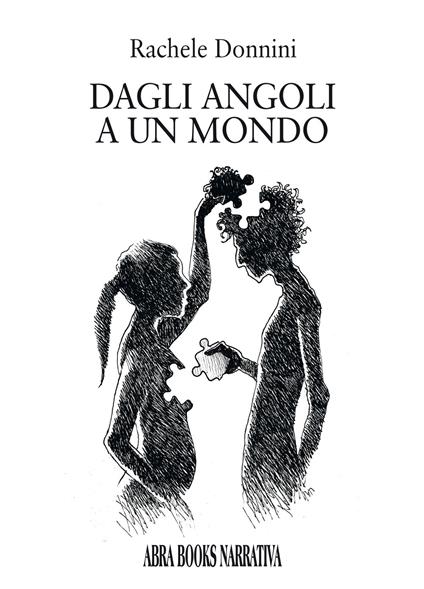 Dagli angoli a un mondo - Rachele Donnini - copertina