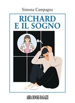 Richard e il sogno