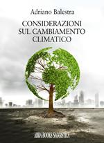 Considerazioni sul cambiamento climatico