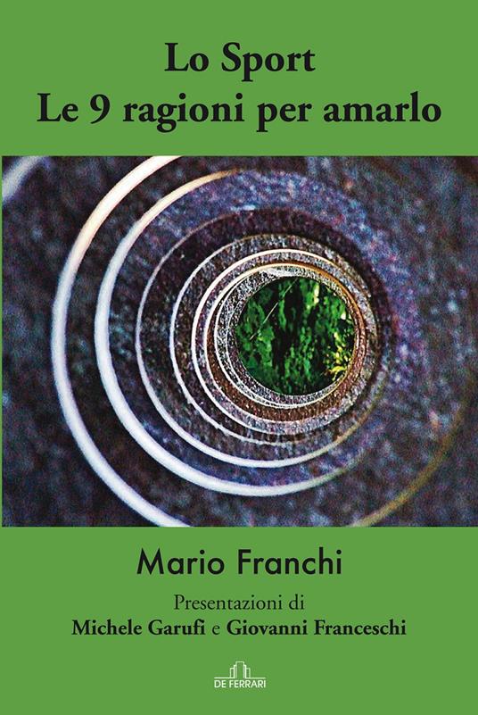 Lo sport. Le 9 ragioni per amarlo - Mario Franchi - copertina