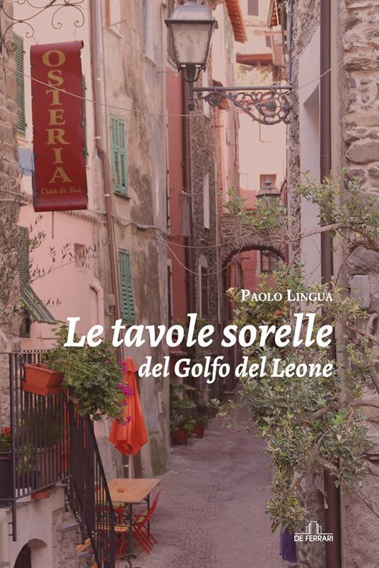 Le tavole sorelle del Golfo del Leone - Paolo Lingua - copertina