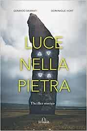  Luce nella pietra -  Gerardo Bramati - copertina