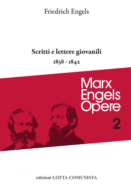 Scritti e lettere giovanili (1838-1842) - Friedrich Engels - copertina