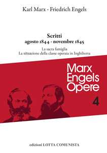 Opere complete. Vol. 4: Scritti agosto 1844-novembre 1845.