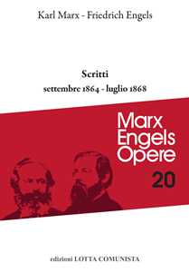 Opere complete. Vol. 20: Scritti settembre 1864-luglio 1868.