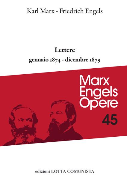 Lettere. Gennaio 1874-dicembre 1879 - Karl Marx,Friedrich Engels - copertina