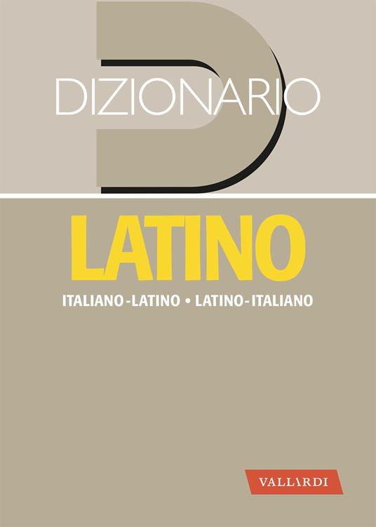 Dizionario latino. Italiano-latino, latino-italiano - Nedda Sacerdoti - copertina