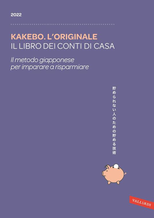 Kakebo. L'agenda dei conti di casa per risparmiare e gestire le