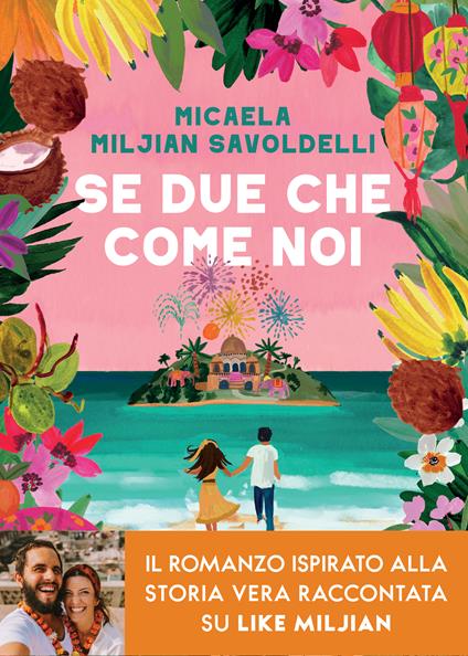 Se due che come noi - Micaela Miljian Savoldelli - copertina