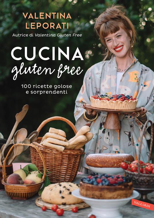 Cucina gluten free. 100 ricette golose e sorprendenti - Valentina Leporati - copertina
