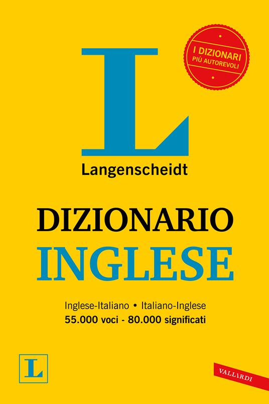 Dizionario inglese Langenscheidt - Libro - Vallardi A. - Dizionari  Langenscheidt