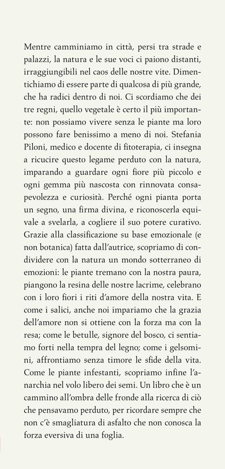 Le piante ci parlano. Entrare in sintonia con il linguaggio segreto della natura per ritrovare se stessi - Stefania Piloni - 2