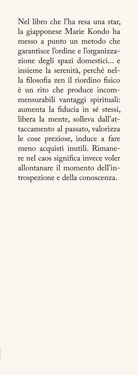 Il magico potere del riordino. Il metodo giapponese che trasforma i vostri spazi e la vostra vita - Marie Kondo - 2