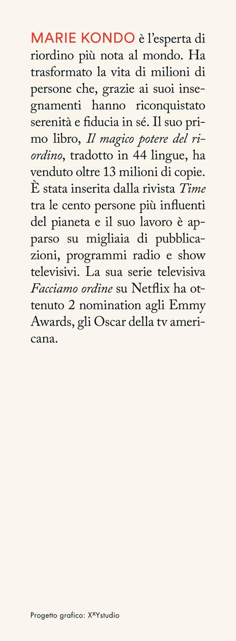 Il magico potere del riordino. Il metodo giapponese che trasforma i vostri spazi e la vostra vita - Marie Kondo - 3
