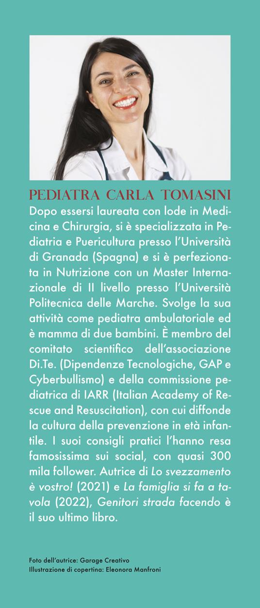 Genitori strada facendo. L’arte di crescere i figli senza un manuale d’istruzioni - Pediatra Carla - 3