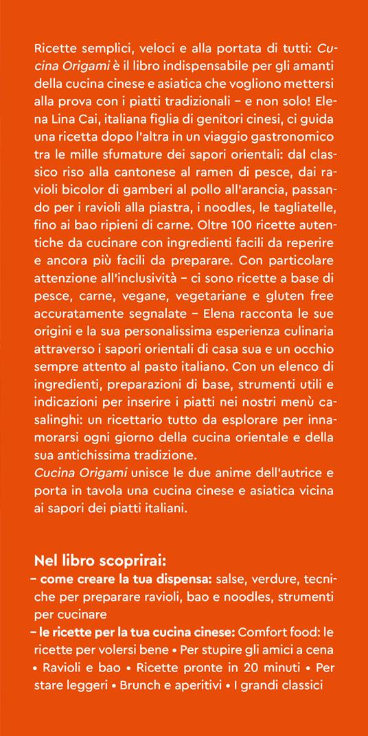 Cucina origami. Oltre 100 ricette cinesi e asiatiche alla portata di tutti - Elena Lina Cai - 2