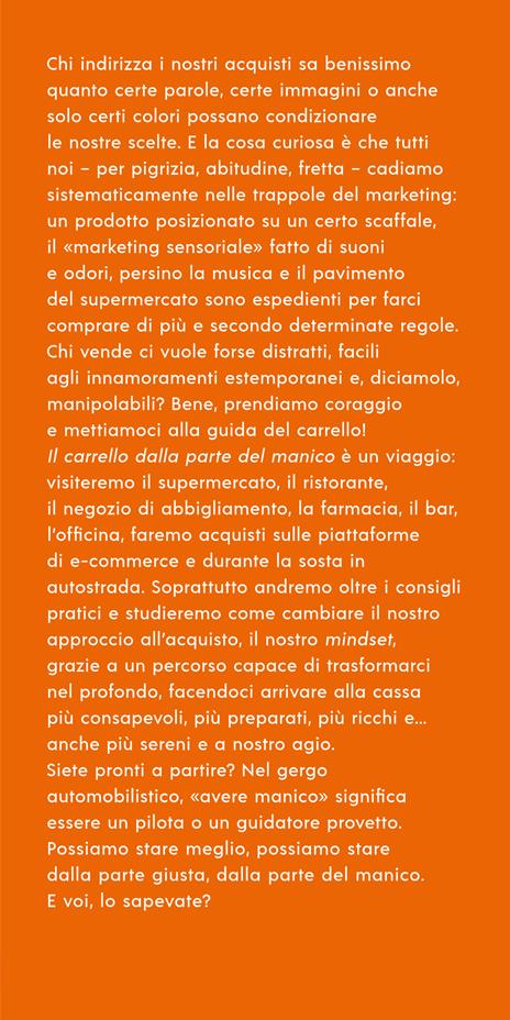 Il carrello dalla parte del manico. Tecniche di autodifesa per consumatori felici - Massimiliano Dona - 2