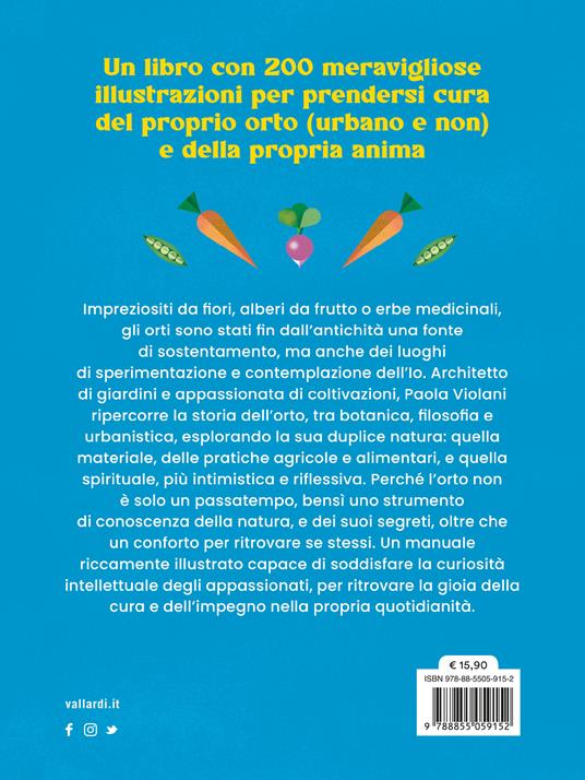 L'orto e l'anima. Filosofia e pratiche per amare la terra - Paola Violani - 4