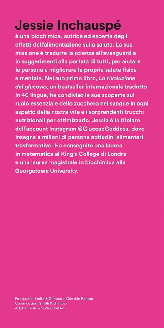 Il metodo GlucoseGoddess. In sole 4 settimane elimina gli attacchi di fame, aumenta l’energia, sentiti al massimo - Jessie Inchauspé - 6