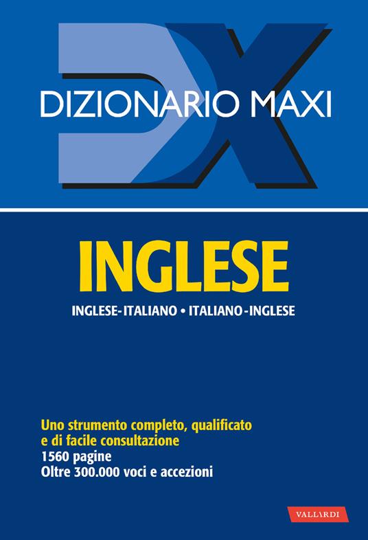 Dizionario maxi. Inglese. Italiano-inglese, inglese-italiano - copertina