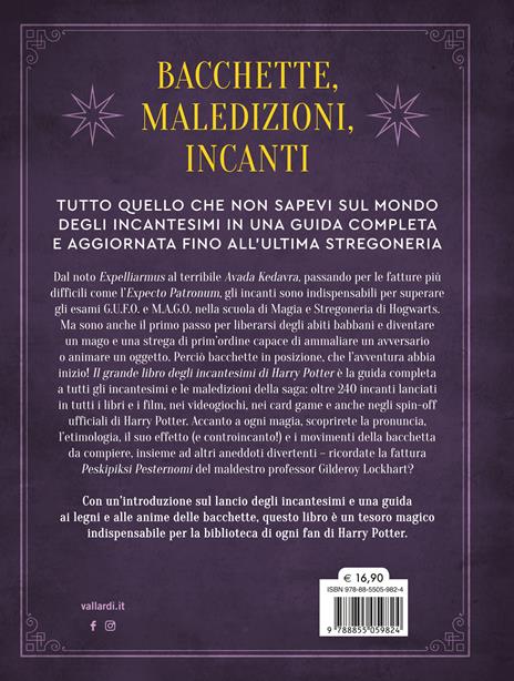 Il grande libro degli incantesimi di Harry Potter (non ufficiale). Guida  completa a tutti gli incanti e le maledizioni - Nicola Ferloni - Libro -  Vallardi A. 