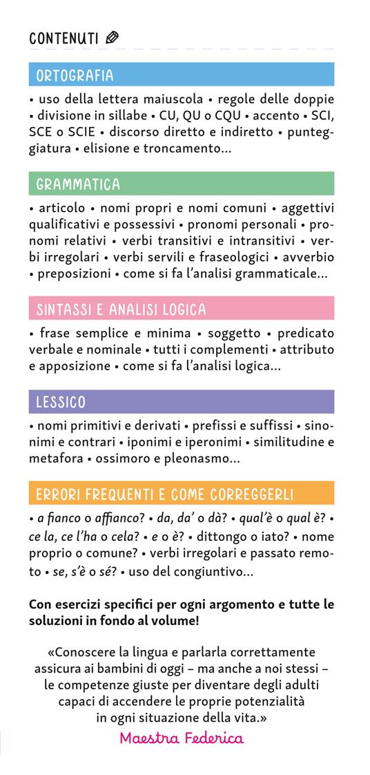 Non sbaglio più! Il libro che risolve gli errori di italiano più frequenti. Dalla scuola primaria in poi - Maestra Federica - 2