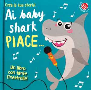 Image of Ai baby shark piace.... Ediz. a colori