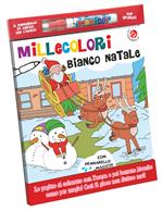 Millecolori bianco Natale. Ediz. a colori. Con gadget