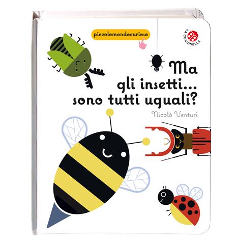 Ma gli insetti... Sono tutti uguali? - Nicolò Venturi - copertina