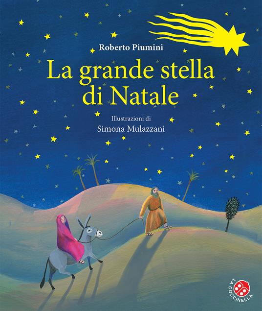 La grande stella di Natale - Roberto Piumini,Simona Mulazzani - ebook