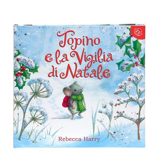 Topino e la vigilia di Natale. Ediz. a colori - Rebecca Harry - 2