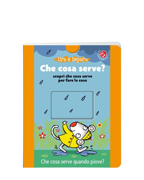 Che cosa serve? Scopri che cosa serve per fare le cose. Ediz. a colori - Lucia Salemi - 2