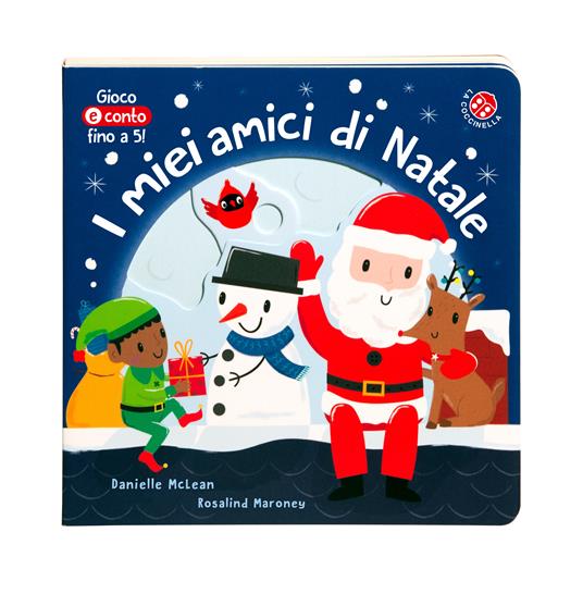 I miei amici di Natale. Ediz. illustrata - copertina