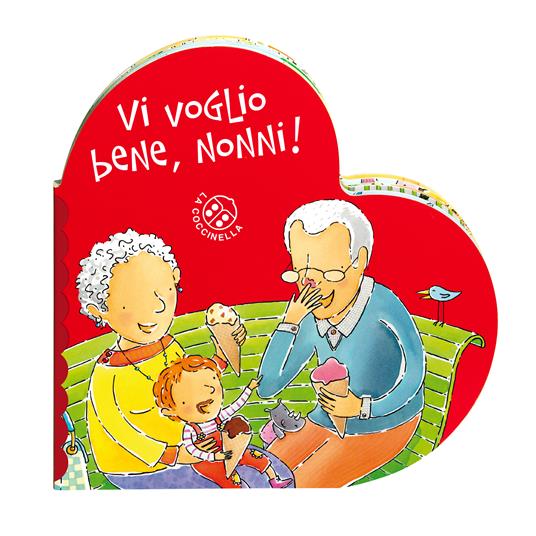 Vi voglio bene, nonni! Ediz. a colori - Donata Montanari - 2