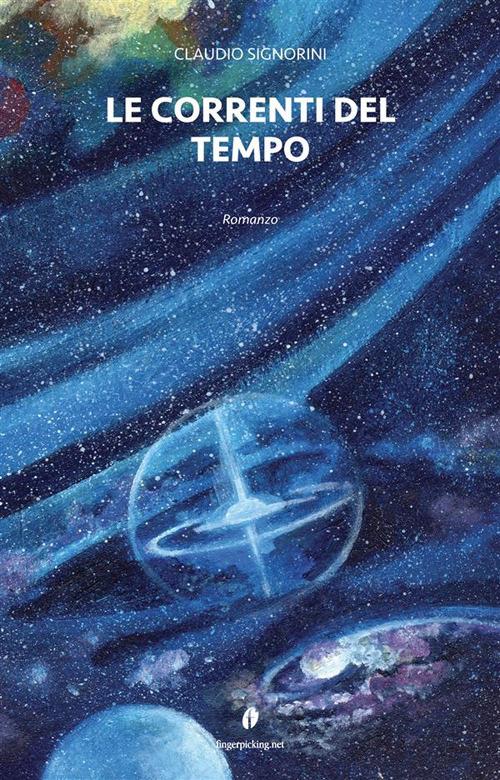 Le correnti del tempo - Claudio Signorini - copertina