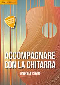 Libro Accompagnare con la chitarra Gabriele Cento