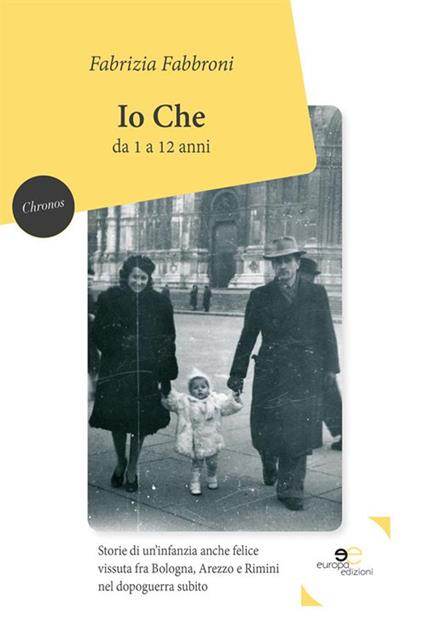 Io che da 1 a 12 anni - Fabrizia Fabbroni - ebook