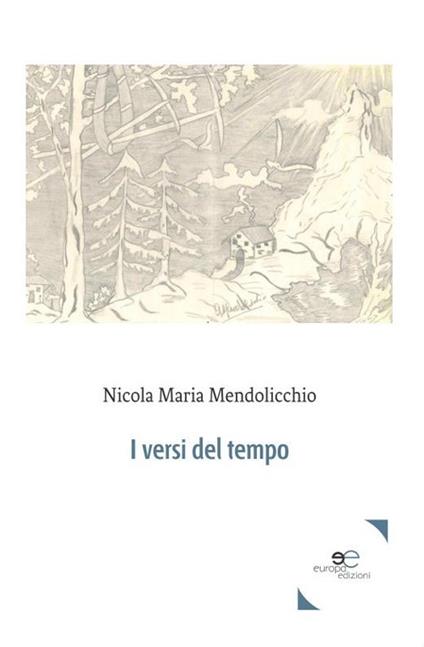 I versi del tempo - Nicola Maria Mendolicchio - copertina