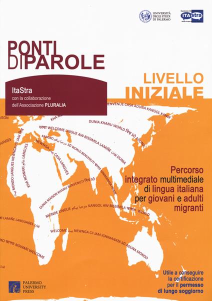 Ponti di parole. Livello iniziale. Percorso integrato multimediale di lingua italiana per giovani e adulti migranti. Con espansione online - copertina