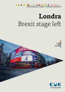 Image of Londra. Brexit stage left