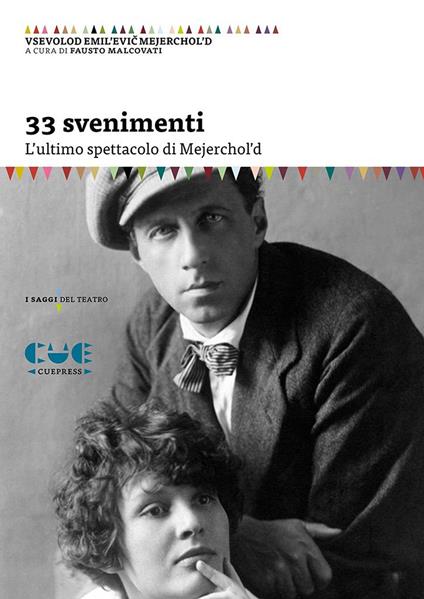 33 svenimenti. L'ultimo spettacolo di Mejerchol’d - Vsevolod Mejerchol'd - copertina